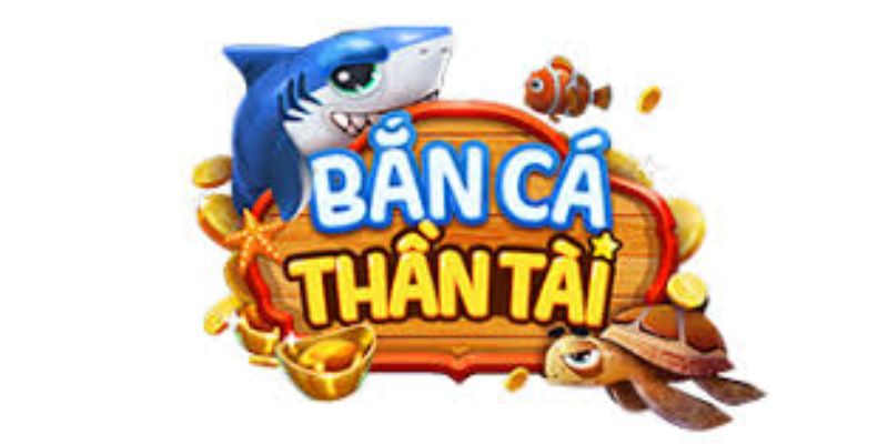 Đôi nét tổng quan về game bắn cá thần tài