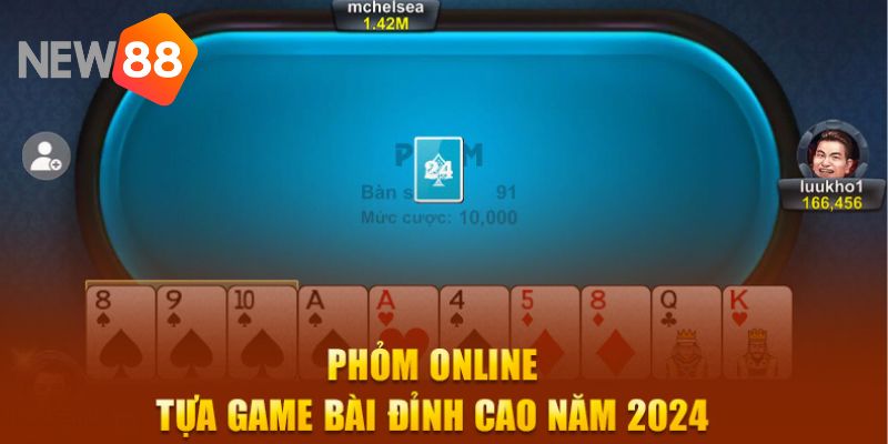 Cách tham gia Phỏm dành cho người dùng NEW88 mới